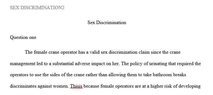 Does the female crane operator have a valid sex discrimination claim Why or why not