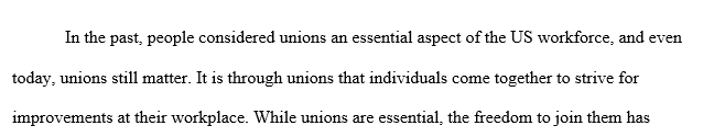 Why do unions continue to influence the workplace when the percentage of the workforce that is represented by unions is relatively small