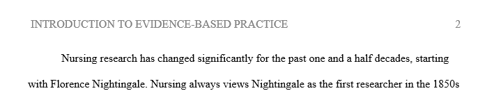 Explain how research has evolved since the Florence Nightingale era.