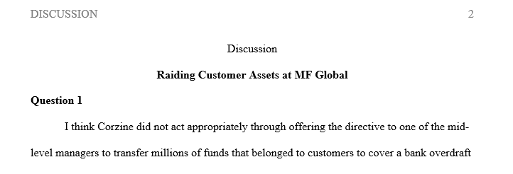 Read Raiding Customer Assets at MF Global and complete the questions at the end of the case study.