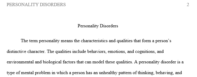 Describe the general symptoms of three types of personality disorders.