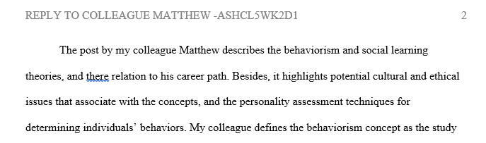 Read Colleague Mathew initial post to week two discussion one assignment.