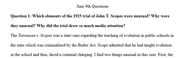 Which elements of the 1925 trial of John T. Scopes were unusual