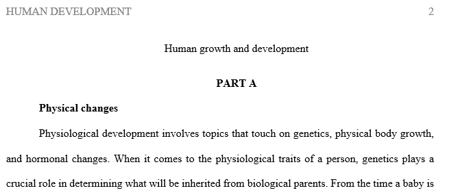 Consider the lifespan development process and describe the following changes in the INFANT from content in your text and outside