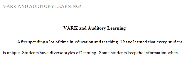 Describe how the VARK learning style model applies to you