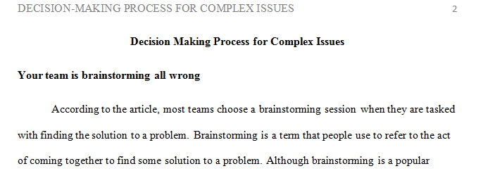 Describe decision making process for complex issues pertaining to business environment both internally and externally