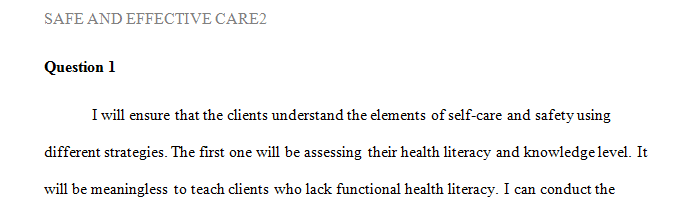 What are some actions that you took to ensure a client understood the elements of self-care and safety