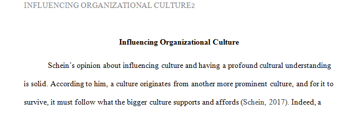 Schein does have strong opinions on how to influence culture and understand it.