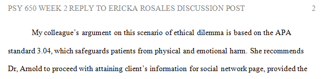 What follow-up questions might you ask your peer to aid in the ethical assessment of the case