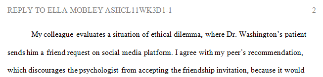 What follow-up questions might you ask your colleague to aid in the ethical assessment of the case