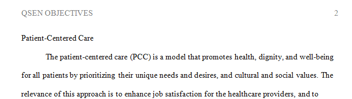 Write about QSEN Objectives in your own words as a clinical experience without using any references and in-text-citation