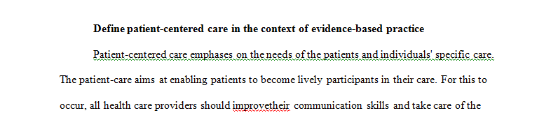 Define patient-centeredness in the context of evidence-based practice.