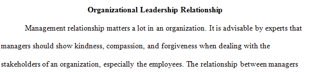 What are some common examples that you have experienced where you have had to (as a manager or an employee) show kindness compassion and forgiveness