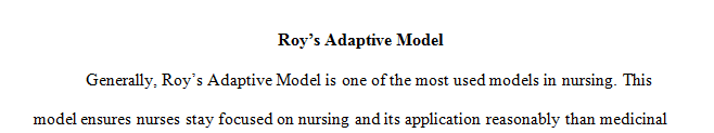 Why is  Roy's adaptive model of nursing " a good model for evidence-based practices