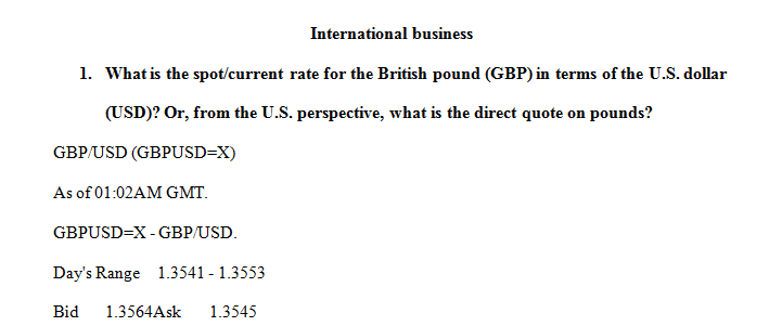 What is the spot/current rate for the British pound (GBP) in terms of the U.S. dollar (USD)